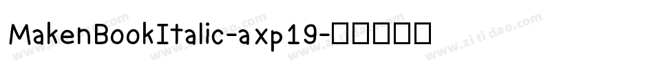 MakenBookItalic-axp19字体转换