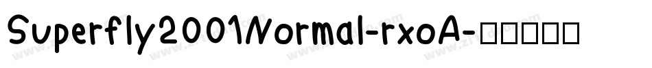 Superfly2001Normal-rxoA字体转换