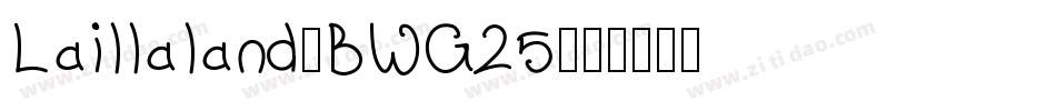Laillaland-BWG25字体转换