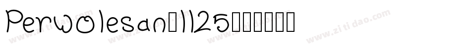 Perwolesan-ll25字体转换