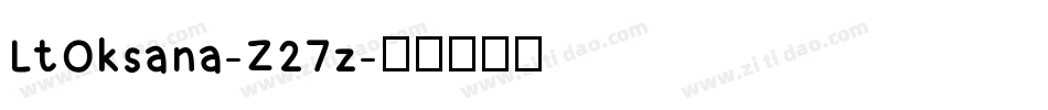 LtOksana-Z27z字体转换