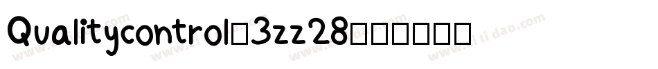 Qualitycontrol-3zz28字体转换