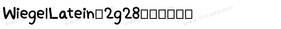 WiegelLatein-2g28字体转换