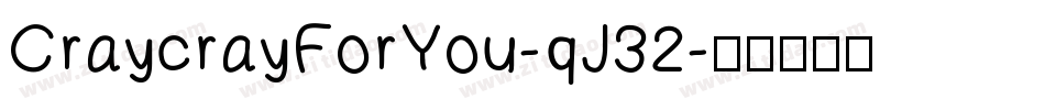 CraycrayForYou-qJ32字体转换
