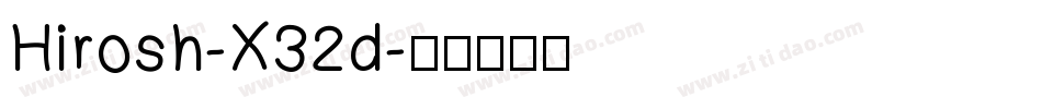 Hirosh-X32d字体转换