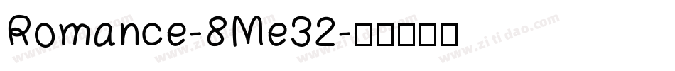 Romance-8Me32字体转换