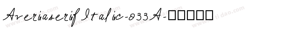 AveriaserifItalic-o33A字体转换