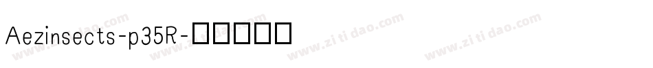 Aezinsects-p35R字体转换