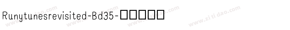 Runytunesrevisited-Bd35字体转换