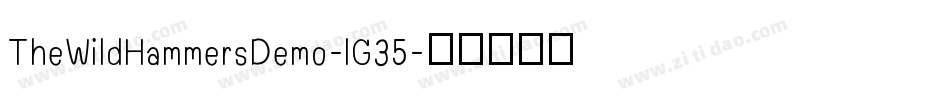TheWildHammersDemo-lG35字体转换