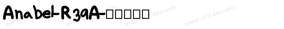Anabel-R39A字体转换