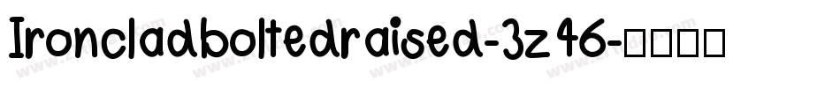 Ironcladboltedraised-3z46字体转换
