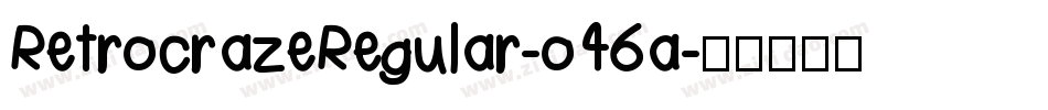 RetrocrazeRegular-o46a字体转换