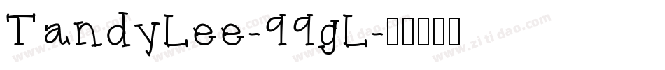 TandyLee-99gL字体转换