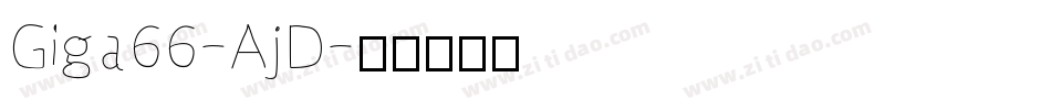 Giga66-AjD字体转换