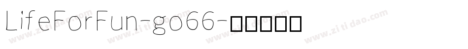 LifeForFun-go66字体转换