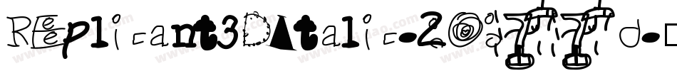Replicant3DItalic-2O77d字体转换