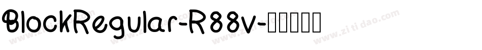 BlockRegular-R88v字体转换