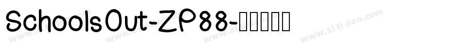 SchoolsOut-ZP88字体转换