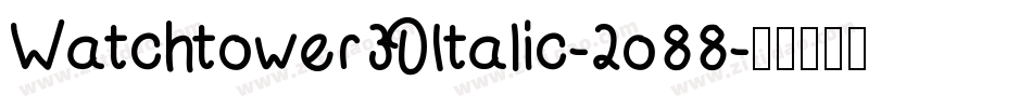 Watchtower3DItalic-2o88字体转换