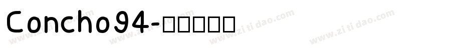 Concho94字体转换