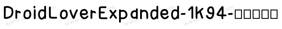 DroidLoverExpanded-1K94字体转换