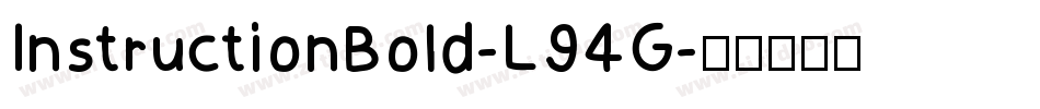 InstructionBold-L94G字体转换