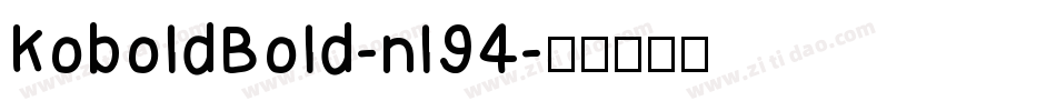 KoboldBold-nl94字体转换