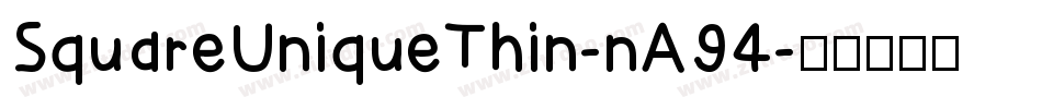 SquareUniqueThin-nA94字体转换
