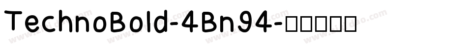 TechnoBold-4Bn94字体转换