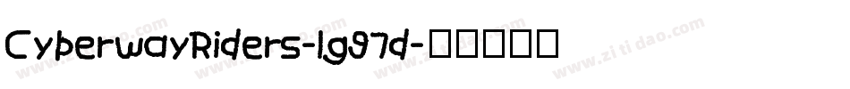 CyberwayRiders-lg97d字体转换