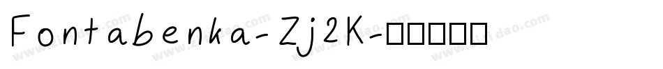 Fontabenka-Zj2K字体转换