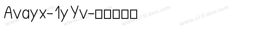 Avayx-1yYv字体转换