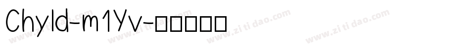 Chyld-m1Yv字体转换