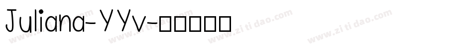 Juliana-YYv字体转换