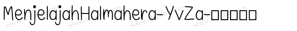 MenjelajahHalmahera-YvZa字体转换