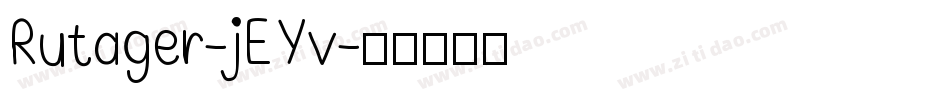 Rutager-jEYv字体转换