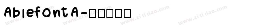 AblefontA字体转换