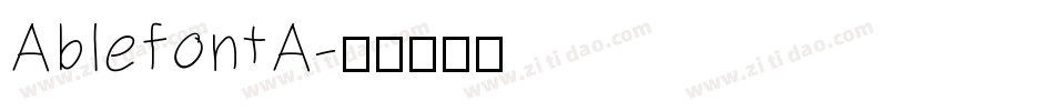 AblefontA字体转换