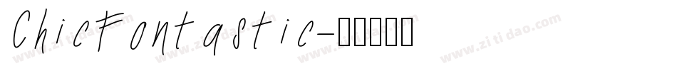 ChicFontastic字体转换