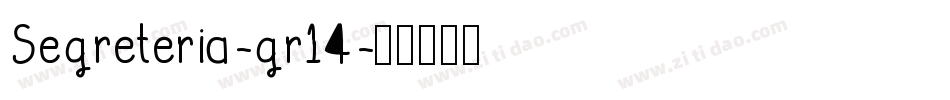 Segreteria-gr14字体转换