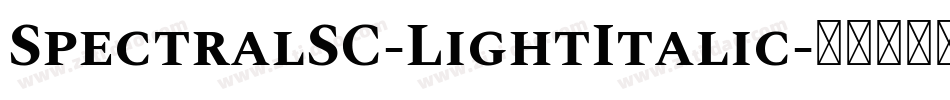 SpectralSC-LightItalic字体转换