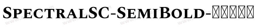 SpectralSC-SemiBold字体转换