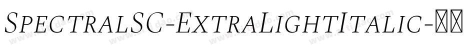 SpectralSC-ExtraLightItalic字体转换