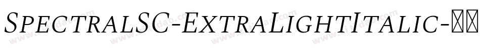 SpectralSC-ExtraLightItalic字体转换