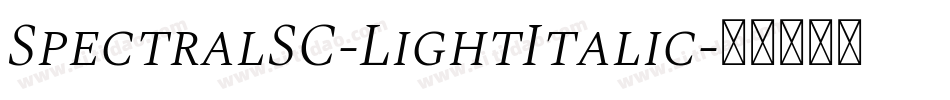 SpectralSC-LightItalic字体转换