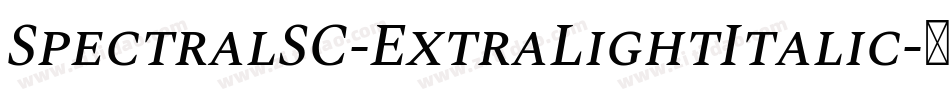 SpectralSC-ExtraLightItalic字体转换