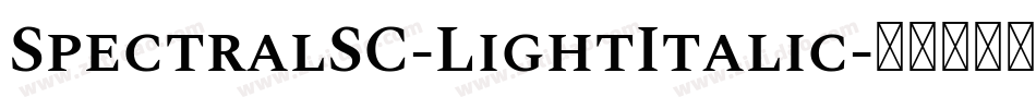 SpectralSC-LightItalic字体转换