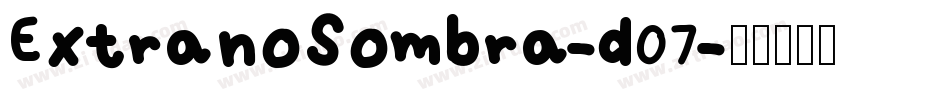 ExtranoSombra-d07字体转换