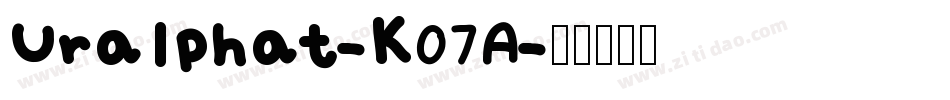 Uralphat-K07A字体转换